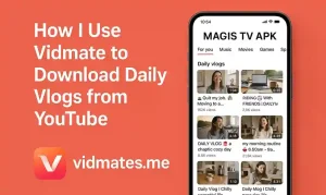 How I Use Vidmate to Download Daily Vlogs from YouTube 