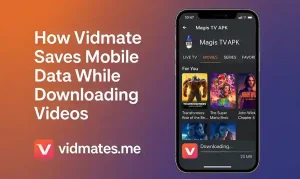 How Vidmate Saves Mobile Data While Downloading Videos