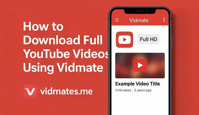 How to Download Full HD YouTube Videos Using Vidmate