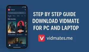 Step by Step Guide Download Vidmate for PC and Laptop 