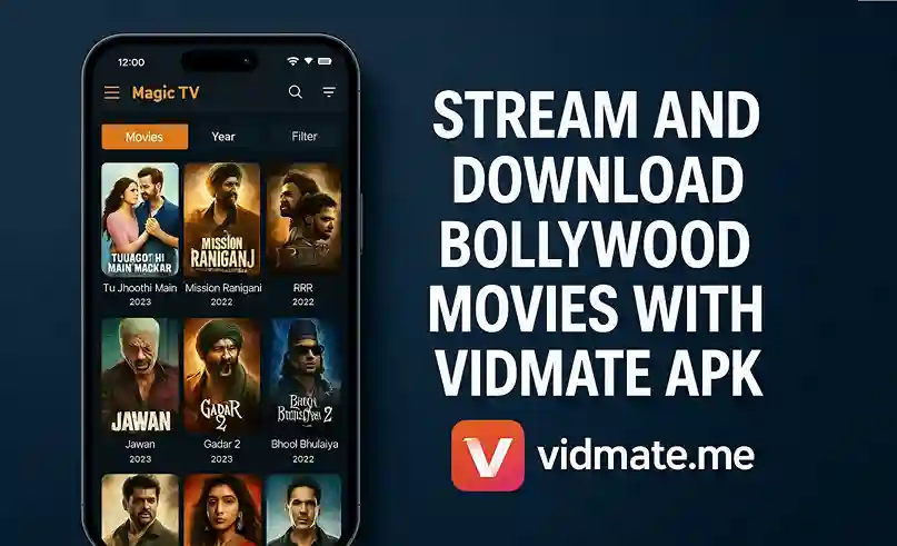 Stream and Download Bollywood Movies with Vidmate APK