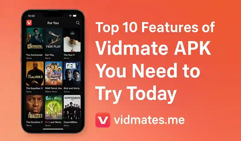 Top 10 Features of Vidmate APK You Need to Try Today
