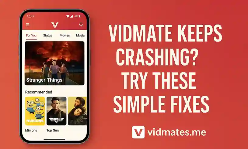 Vidmate Keeps Crashing Try These Simple Fixes